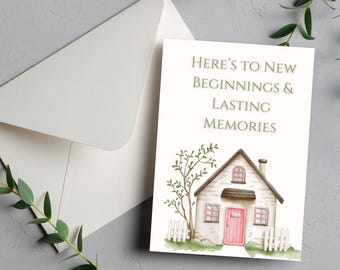 New Home Card- "Here's to new beginnings & Lasting Memories"- Printable Housewarming Gift- Digital Download