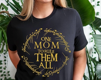 One Mom To Rule Them All Shirt, Mothers Day Gift, Mother's Day Shirt, Lord Of The Ring Fan Mom,Mom Birthday Gift,Lotr Fan Mama Christmas Tee