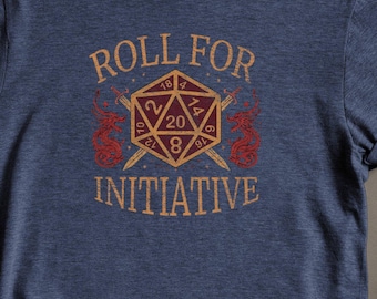 Roll for Initiative D20 T-Shirt: Dungeons and Dragons RPG