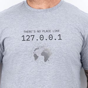 127.0.0.1 T-Shirt: Geek Humor Programmer Tee