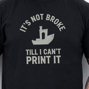 Funny 3D Printing T-Shirt: Geeky Tech Gift, Engineering Humor