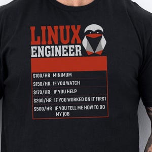 Linux Engineer Hourly Rate T-Shirt: Funny Programmer Gift