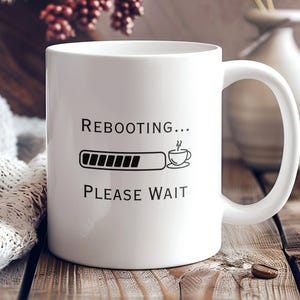 Rebooting Please Wait Coffee Mug, Geeky Battery Charging Design Mug, Unique Programmer Gift, Office Humor Cup
