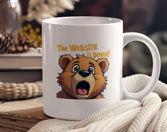 Website Down Bear Mug - Funny IT Support Gift