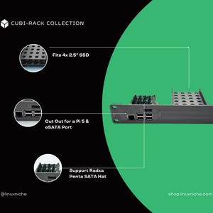May include: A black Cubi-Rack Collection server rack with a green background. The rack fits 4x 2.5" SSD, has a cut out for a Pi 5 & eSATA port, and supports a Radxa Penta SATA Hat. Text on the image includes "CUBI-RACK COLLECTION" and a website address.