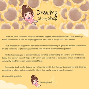 May include: A yellow background with cartoon sunflowers and a cartoon girl in a pink dress. The text "Drawing Story Shop" is at the top. The text below thanks customers for their support and encourages them to follow the shop.