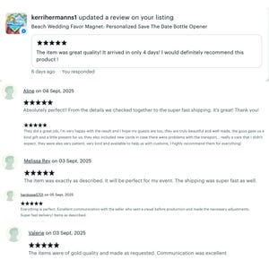 May include: Screenshot of Etsy product reviews for a "Beach Wedding Favor Magnet: Personalized Save The Date Bottle Opener." Reviews include customer feedback on product quality, shipping speed, and communication with the seller.