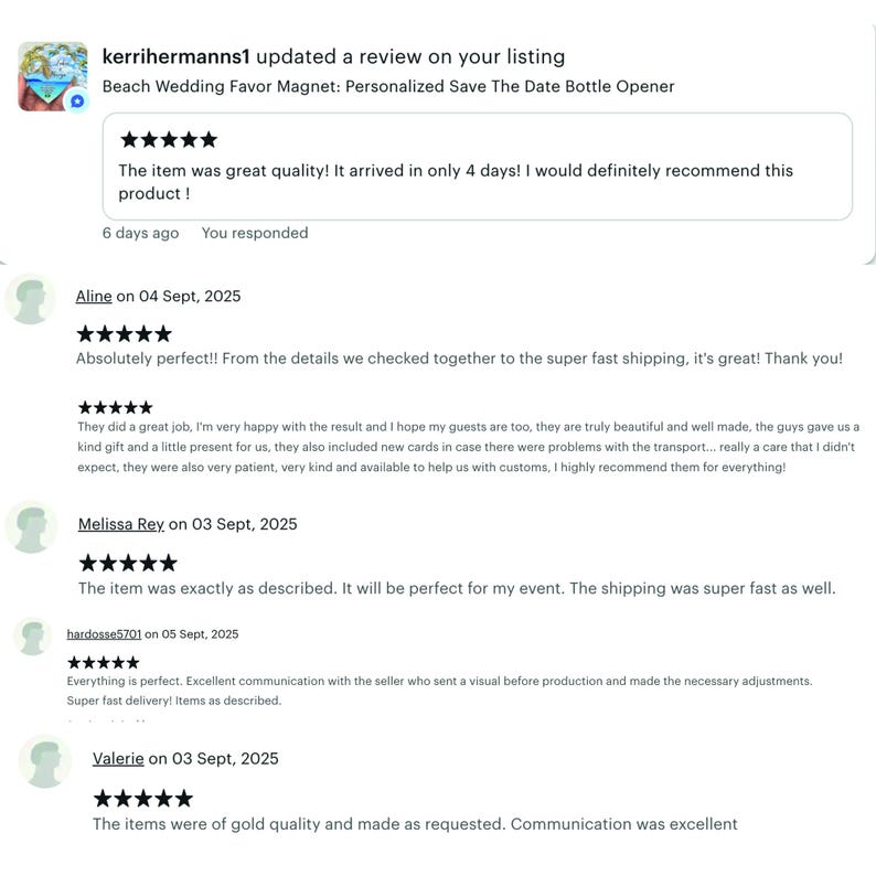 May include: Screenshot of Etsy product reviews for a "Beach Wedding Favor Magnet: Personalized Save The Date Bottle Opener." Reviews include customer feedback on product quality, shipping speed, and communication with the seller.