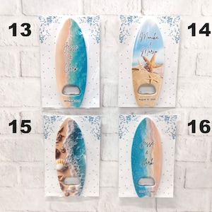 May include: Surfboard-shaped bottle openers with beach-themed designs. Each opener features a unique design with names and dates, perfect for wedding favors or beach-themed events. The openers are in clear packaging.