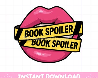 Book Spoiler PNG, Bookish Sublimation Design, Printable Romance Reader Sticker