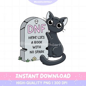 DNF Book Cat PNG File, Cute Trendy Bookish Cat Design for T-Shirts, Stickers, Bookmarks, Keychains, Tote Bags Etc.