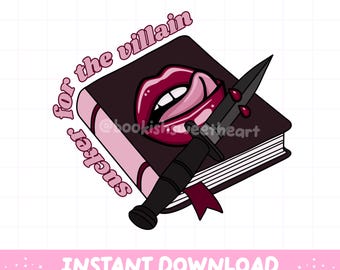 Sucker for the Villain: Dark Romance Reader PNG, Bookish Sticker Sublimation Design
