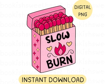 Slow Burn Book Matches PNG, Bookish Digital Design, Book Lover Romance Printable Kindle Sticker Art, Commercial Use