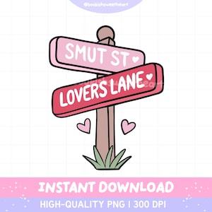 Smutty PNG that says Smut St & Lovers Lane on a road sign.