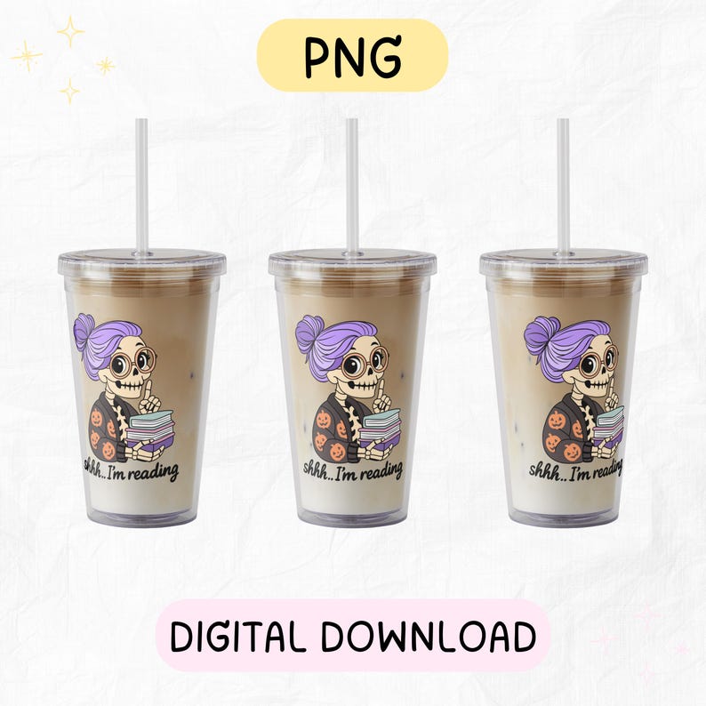 Shhh I'm reading tumbler cup png for halloween, great for librarian gifts.