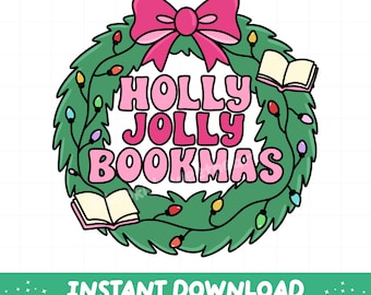 Holly Jolly Bookish PNG, Christmas Sublimation Design, Winter printable sticker, Festive Wreath Library Clipart