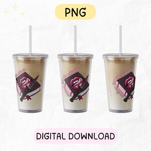 May include: Three clear plastic tumblers with lids and straws. Each tumbler has a graphic of a book with a knife and a red mouth with the text "Sucker for the villain".