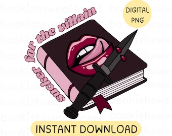 Sucker for the Villain: Dark Romance Reader PNG, Bookish Sticker Sublimation Design