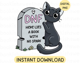 DNF Book Cat PNG File, Cute Trendy Bookish Cat Design for T-Shirts, Stickers, Bookmarks, Keychains, Tote Bags Etc.