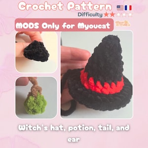 Może przedstawiać: Wzór szydełkowy na czarny kapelusz czarownicy z czerwoną opaską, zieloną miksturę, czarne ucho i brązowy ogon. Tekst głosi Crochet Pattern, Difficulty, MODS Only for Myoucat oraz Witch's hat, potion, tail, and ear.