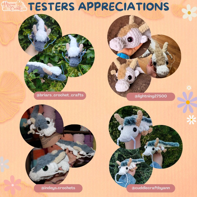 May include: Four crocheted dragon plushies in different color combinations. The dragons are all white with different colored accents. The dragons are all holding a string in their mouths. The image is captioned with the text "TESTERS APPRECIATIONS" and the Instagram handles of the testers.