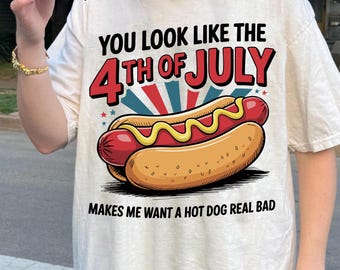 You Look Like the 4th of July PNG, Retro America Hot dog Png, Gulf of America, 4th July Png, Fourth of July, Independence Day, Png File