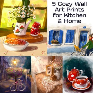 Op de afbeelding: Vijf gezellige wandkunstprints voor keuken en huis. De prints tonen aquarel illustraties van een theepot met bloemen, een straatbeeld met een fiets en een rood polkadot theeservies. De kunst heeft een warme, uitnodigende uitstraling.