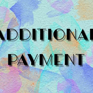 Additional payment