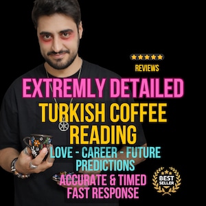 Turkish Coffee Reading, Love Career Future Coffee Cup Fortune Telling Psychic Reading, Tasseography Medium Reading