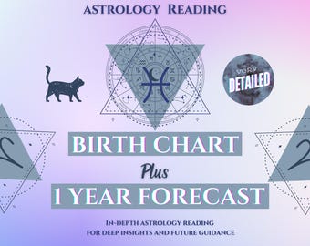 In-Depth Birth Chart Reading + 1-Year Astrology Forecast