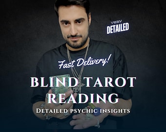 Detailed Blind Tarot Reading: Same Day Psychic Advice
