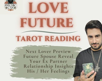 Love Future Tarot Reading – Next Lover, Future Spouse, Ex Partner, and Relationship Insights