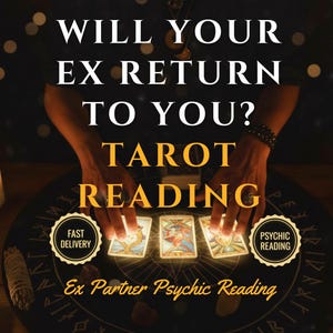 Tarot Reading | Will My Ex Return – Reconciliation Love Tarot | Ex Back Psychic Reading | Ex Lover Psychic Reading