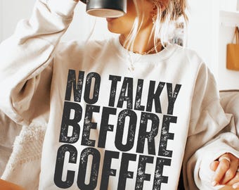 Kein Talky vor dem Kaffee png, lustige Sublimation, Erwachsenen Humor, trendige Frau Shirt Design, minimales PNG Design, Girly png digitaler Download