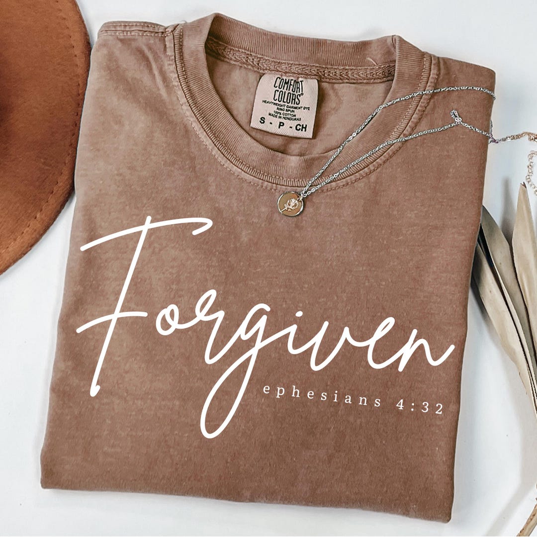 Forgiven Png, Ephesians 4:32, Minimal Christian Shirt Sublimation ...