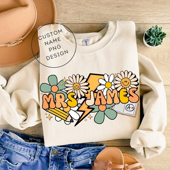 Retro Custom Name Teacher png, Personalized Teacher Name Design, Back To School Teacher Png, Shirt Design, First Day School, Sublimation