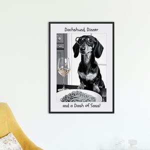 Black and White Dachshund Wall Art - Funny Dog Kitchen Print - &quot;Dachshund, Dinner, and a Dash of Sass!&quot; - Digital Download