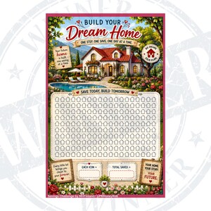 May include: A colorful savings challenge poster with the text "Build Your Dream Home." The poster features a house illustration, a savings tracker, and the phrase "One step. One save. One day at a time."