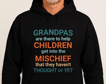 Grandpa Mischief Hoodie, Unisex Sweatshirt Gift for Grandpa, Funny Family Hoodie, Perfect for Grandparents Day, Cozy Casual Wear