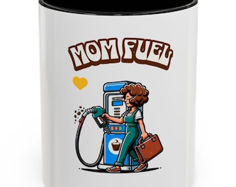 Funny Mom Fuel-koffiemok, Moederdagcadeau, tweekleurige keramische beker