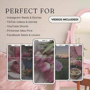 May include: A pink-themed image with five smartphones displaying floral content. Text on the image reads "PERFECT FOR" and lists social media platforms. The phrase "VIDEOS INCLUDED!" is also present.