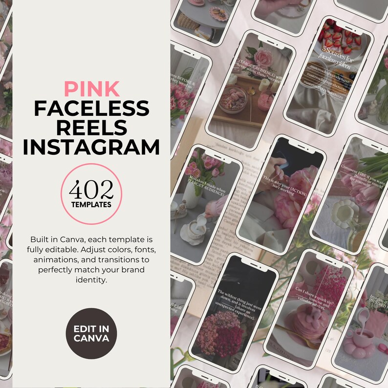 May include: A promotional image for Instagram Reels templates. The image features multiple smartphone screens displaying faceless content with pink and white floral arrangements. The text on the left reads "PINK FACELESS REELS INSTAGRAM 402 TEMPLATES".