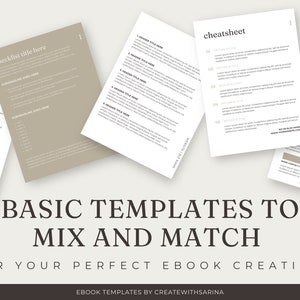 May include: A collection of ebook template designs in neutral tones. The templates include checklists and cheat sheets with headings and body text. The text "BASIC TEMPLATES TO MIX AND MATCH" is displayed in a bold font. The image is designed for ebook creation.