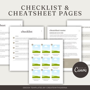 May include: A collection of digital checklist and cheatsheet templates. The pages feature a minimalist design with headings and placeholder text. The text "CHECKLIST & CHEATSHEET PAGES" is at the top. The Canva logo is visible. Ebook templates by Createwithsarina.