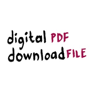 May include: Handwritten text in black and pink reads "digital PDF download FILE".