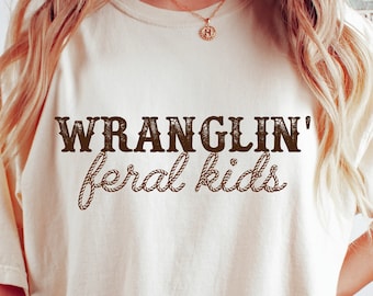 Wrangling Feral Kids PNG, Funny Kids Design (Digital Download)