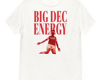 Declan Rice | Big Dec Energy | Arsenal FC Tee