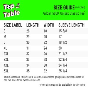 May include: Size chart for Gildan 5000 Unisex Classic Tee, showing size label, length, width, and sleeve length in inches. Sizes range from S to 5XL.