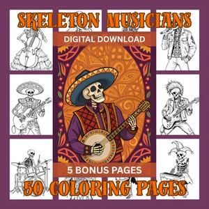 50 Skeleton Musicians Coloring Pages | Сoloring Pages for Adults and Kids | Day of the Dead Coloring | Printable Skeleton | Skull Coloring