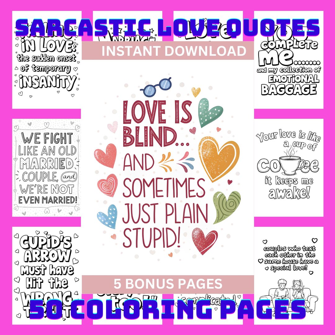 Sarcastic Love Quotes Coloring Pages: Adult Valentines (digital ...